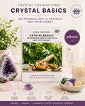 Crystal Foundations:  Volume 1 Crystal Basics:  Introduction to Crystals