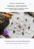 Crystal Foundations:  Book 3:  Crystal Grid Basics